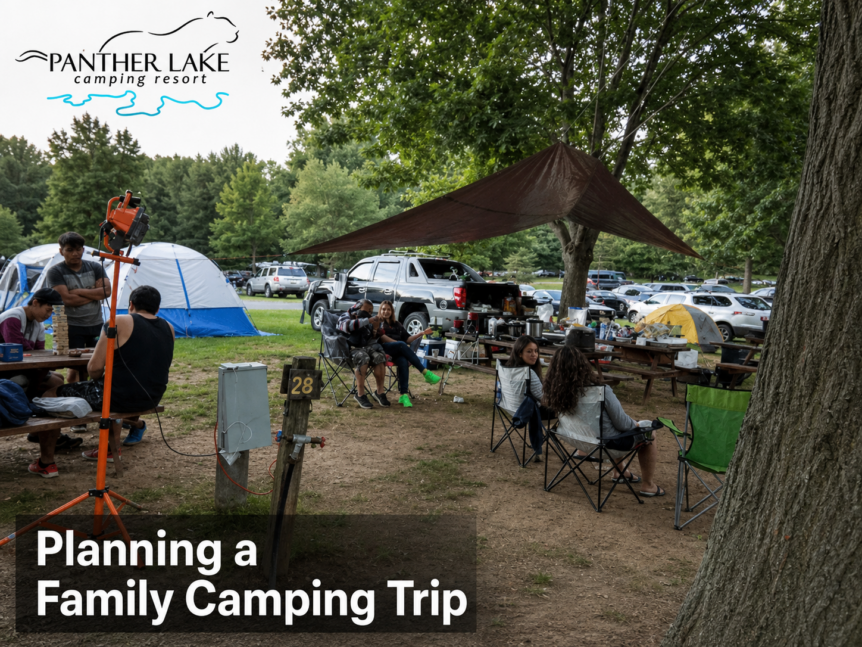 Planning a Multi-Family or Reunion Camping Trip at Panther Lake